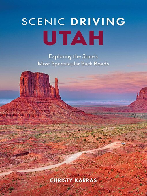 Title details for Scenic Driving Utah by Christy Karras - Wait list